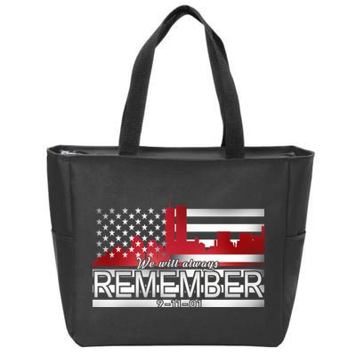 September 11th We Will Always Remember 9-11-01 Zip Tote Bag