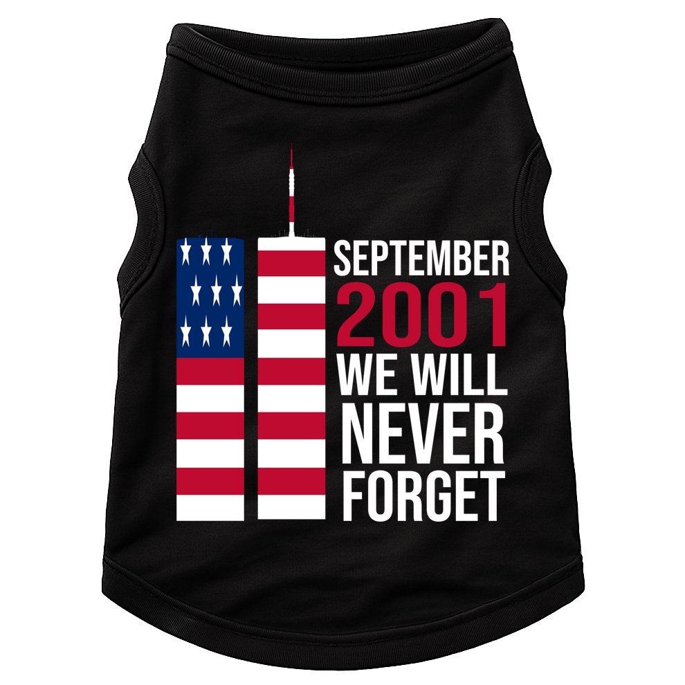 September 2001 We Will Never Forgot 20Th Anniversary 9-11 Doggie Tank