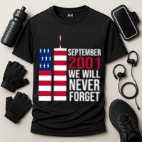 September 2001 We Will Never Forgot 20Th Anniversary 9-11 Cooling Performance Crew T-Shirt