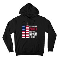 September 2001 We Will Never Forgot 20Th Anniversary 9-11 Hoodie