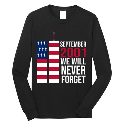September 2001 We Will Never Forgot 20Th Anniversary 9-11 Long Sleeve Shirt