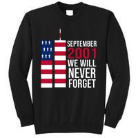 September 2001 We Will Never Forgot 20Th Anniversary 9-11 Sweatshirt