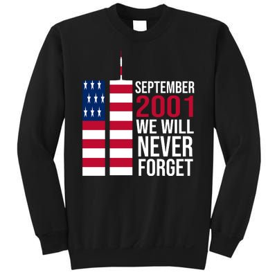 September 2001 We Will Never Forgot 20Th Anniversary 9-11 Sweatshirt