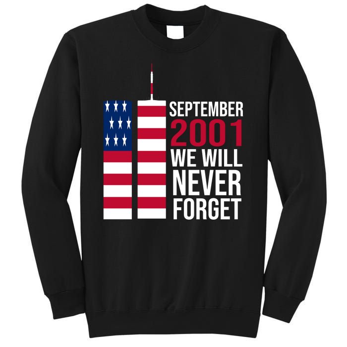 September 2001 We Will Never Forgot 20Th Anniversary 9-11 Sweatshirt