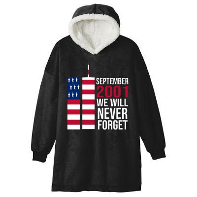 September 2001 We Will Never Forgot 20Th Anniversary 9-11 Hooded Wearable Blanket