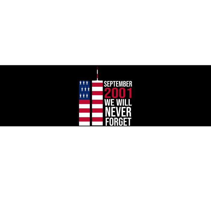 September 2001 We Will Never Forgot 20Th Anniversary 9-11 Bumper Sticker