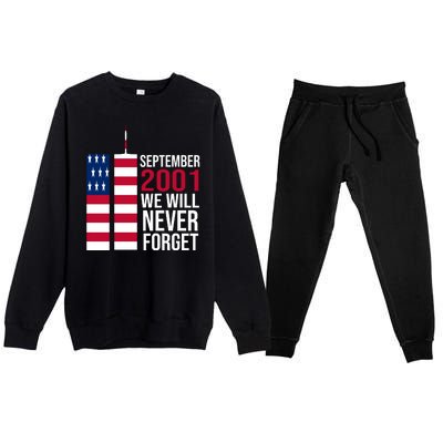 September 2001 We Will Never Forgot 20Th Anniversary 9-11 Premium Crewneck Sweatsuit Set