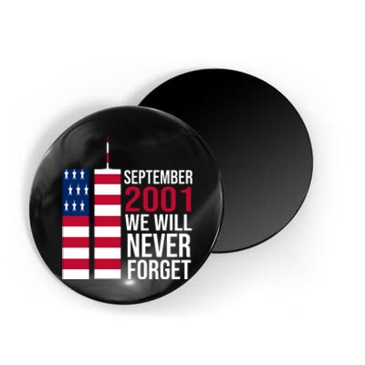 September 2001 We Will Never Forgot 20Th Anniversary 9-11 Magnet