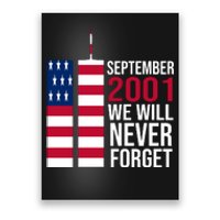 September 2001 We Will Never Forgot 20Th Anniversary 9-11 Poster