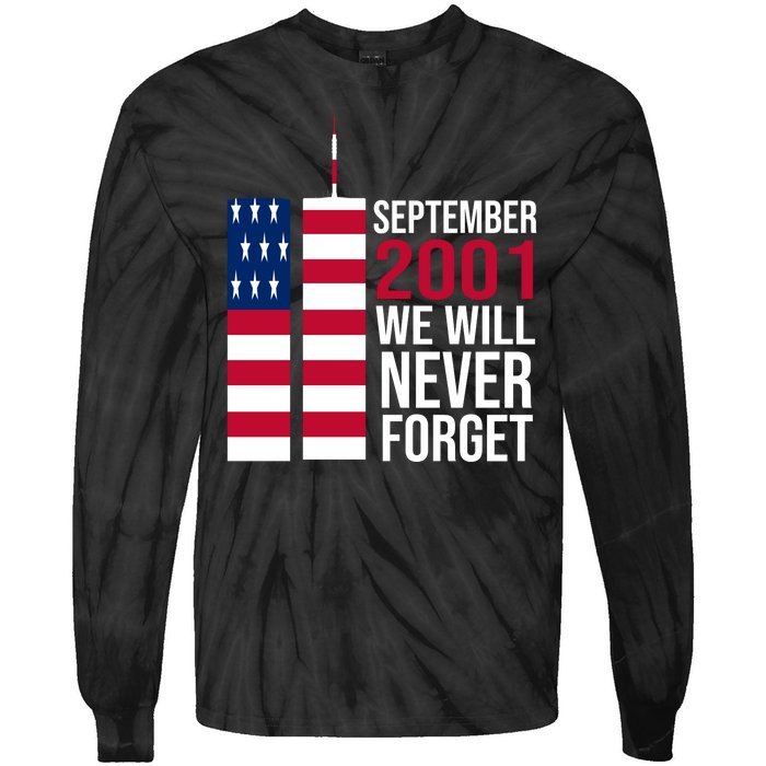 September 2001 We Will Never Forgot 20Th Anniversary 9-11 Tie-Dye Long Sleeve Shirt