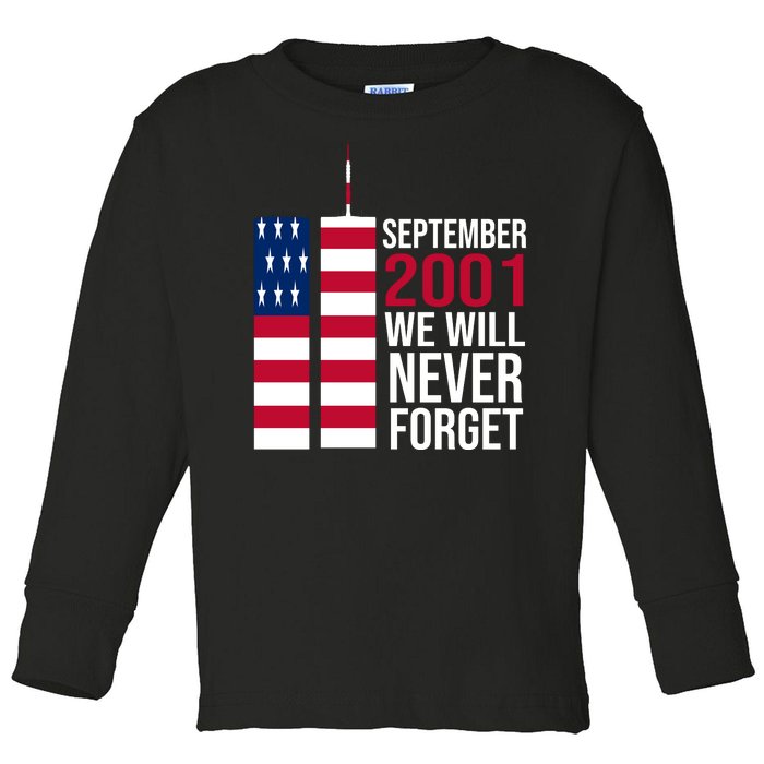 September 2001 We Will Never Forgot 20Th Anniversary 9-11 Toddler Long Sleeve Shirt