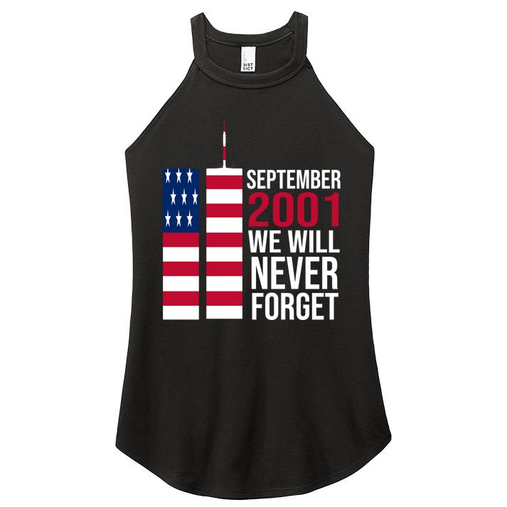 September 2001 We Will Never Forgot 20Th Anniversary 9-11 Women's Perfect Tri Rocker Tank