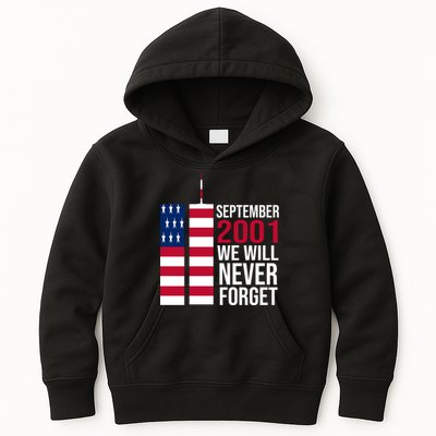 September 2001 We Will Never Forgot 20Th Anniversary 9-11 Kids Hoodie