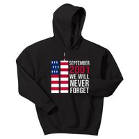 September 2001 We Will Never Forgot 20Th Anniversary 9-11 Kids Hoodie