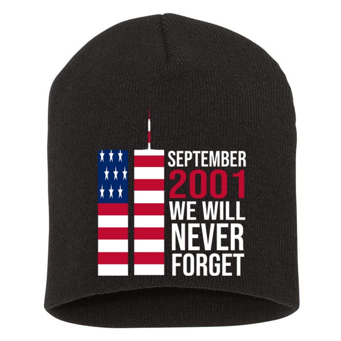 September 2001 We Will Never Forgot 20Th Anniversary 9-11 Short Acrylic Beanie