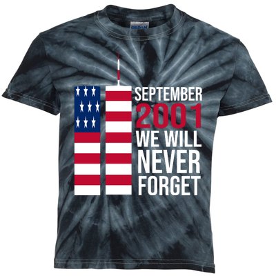 September 2001 We Will Never Forgot 20Th Anniversary 9-11 Kids Tie-Dye T-Shirt