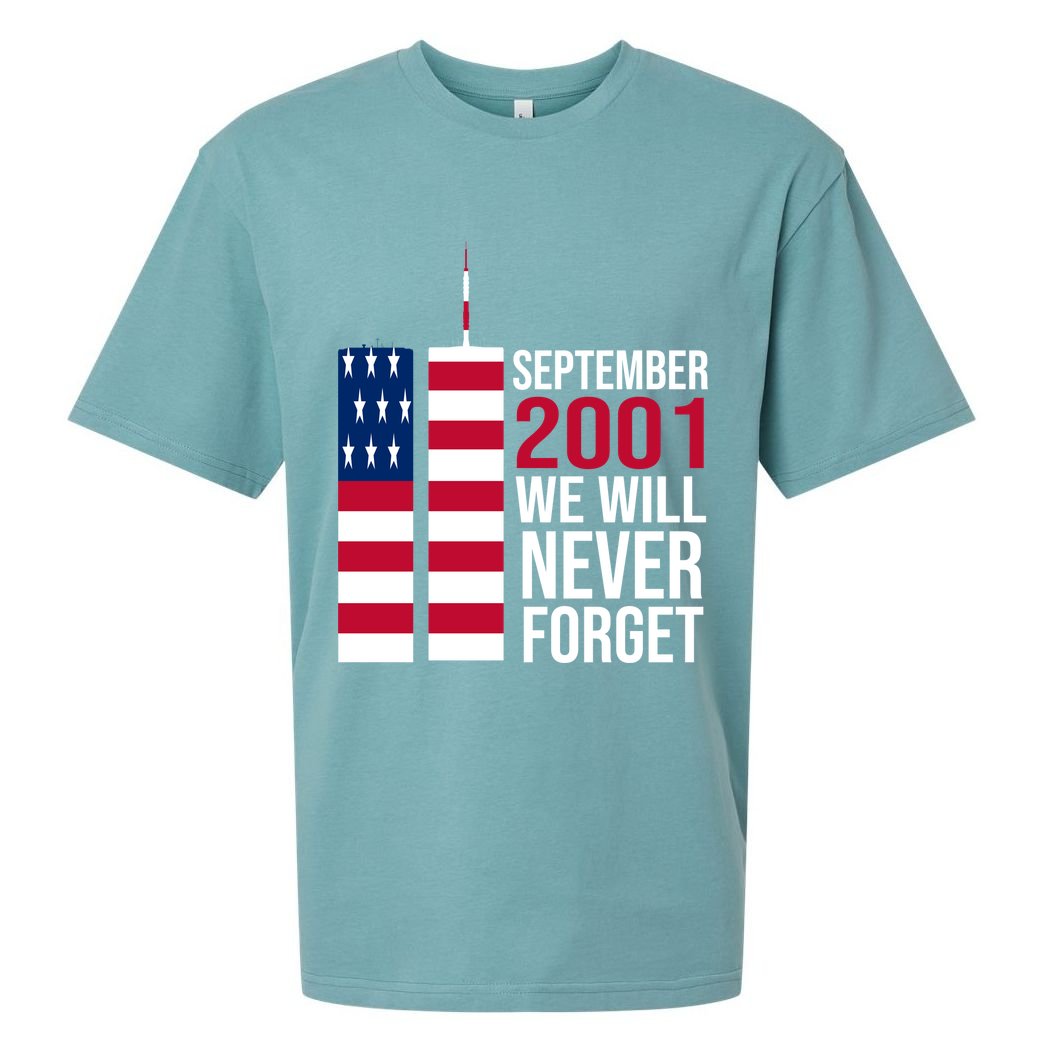 September 2001 We Will Never Forgot 20Th Anniversary 9-11 Sueded Cloud Jersey T-Shirt