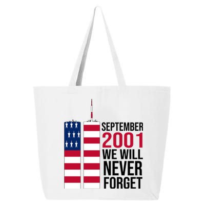 September 2001 We Will Never Forgot 20Th Anniversary 9-11 25L Jumbo Tote