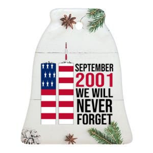 September 2001 We Will Never Forgot 20Th Anniversary 9-11 Ceramic Bell Ornament