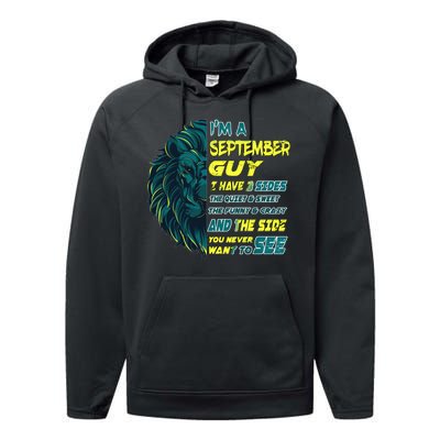 September Birthday Guy Has 3 Sides Sweet Funny Crazy  Performance Fleece Hoodie