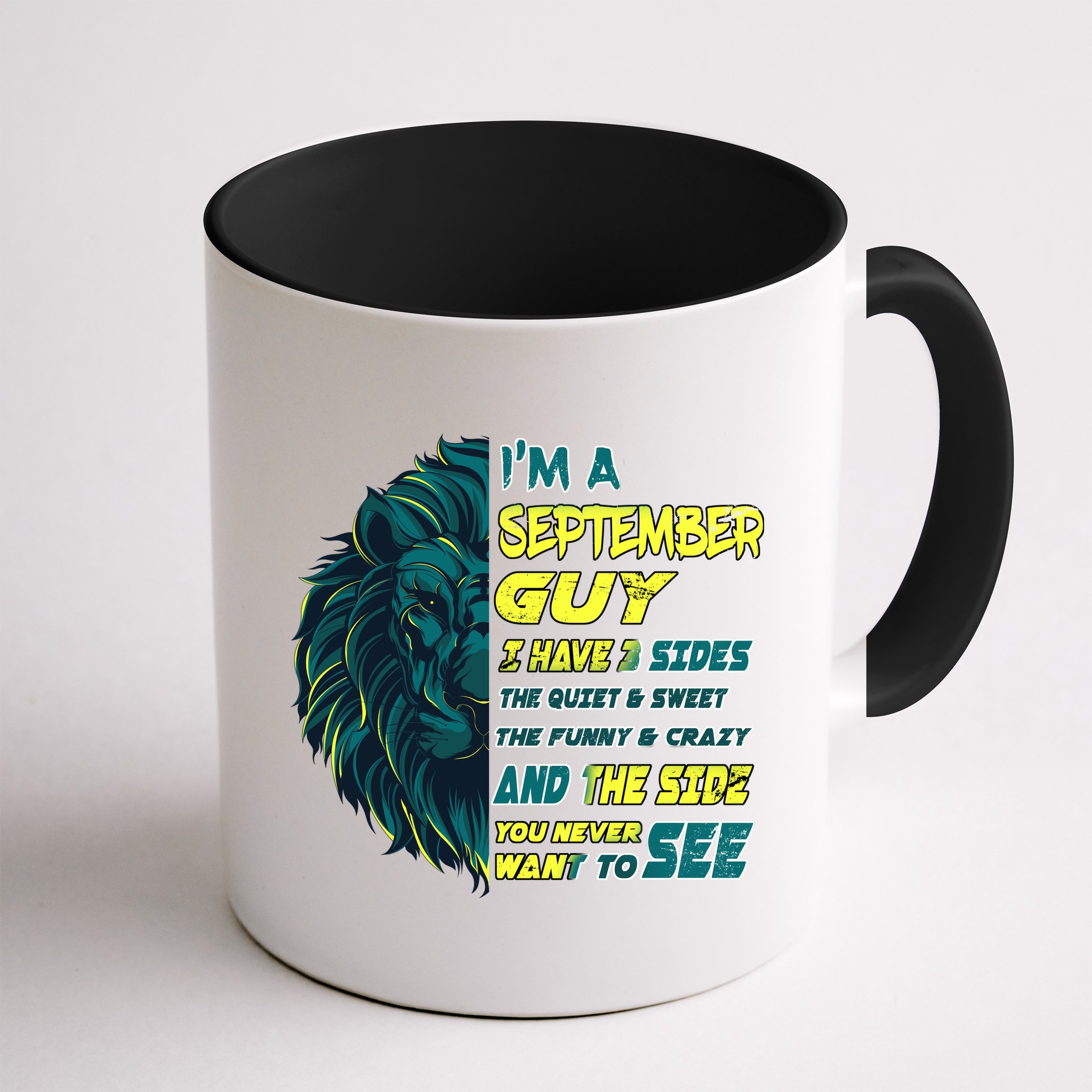 September Birthday Guy Has 3 Sides Sweet Funny Crazy  Mug