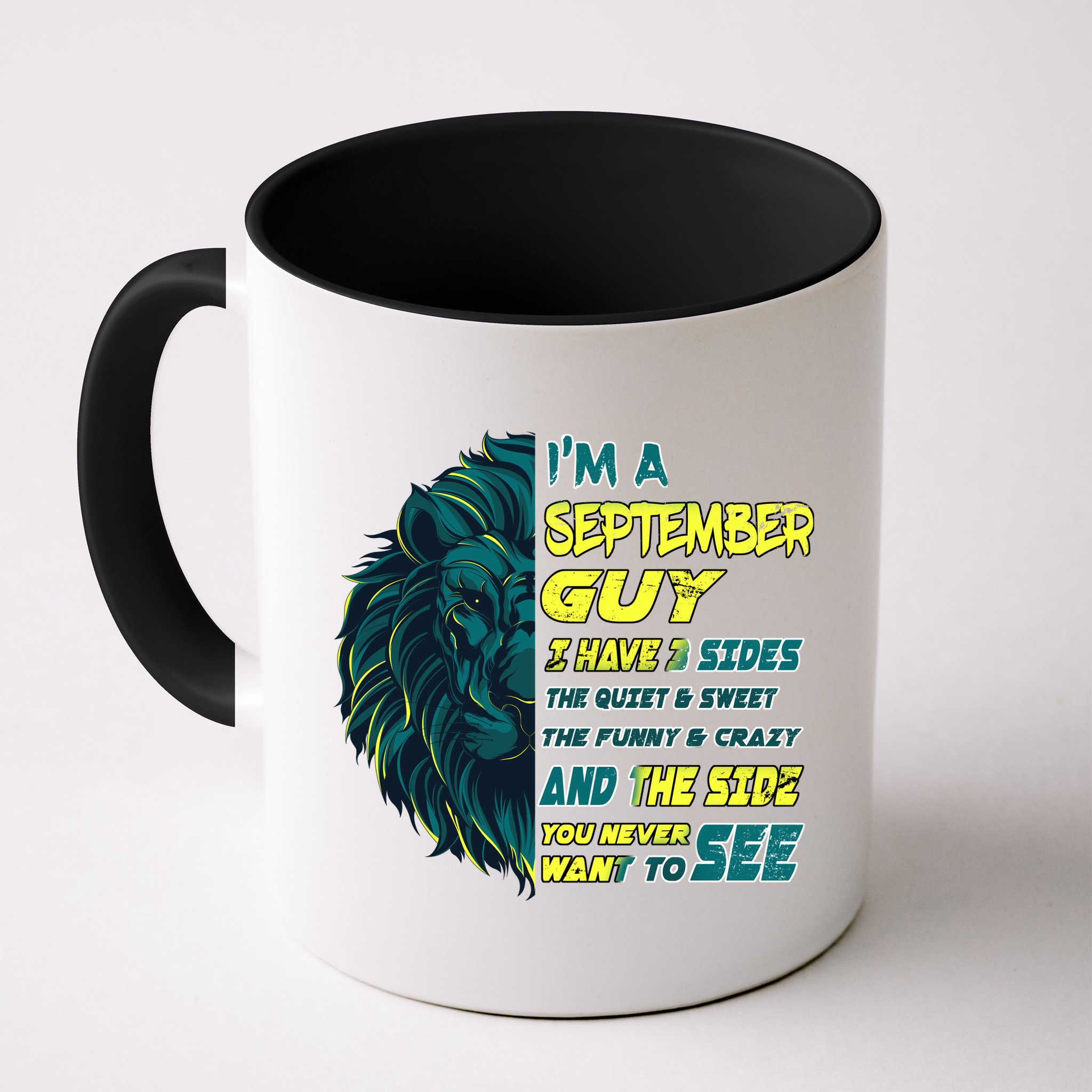 September Birthday Guy Has 3 Sides Sweet Funny Crazy  Mug