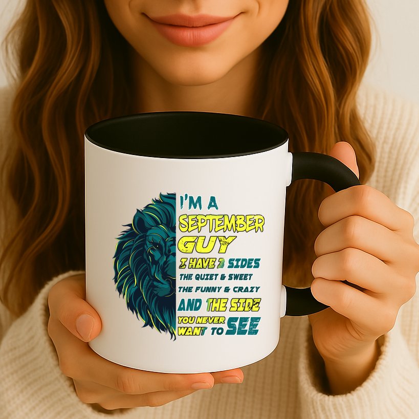 September Birthday Guy Has 3 Sides Sweet Funny Crazy  Mug