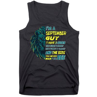 September Birthday Guy Has 3 Sides Sweet Funny Crazy  Tank Top