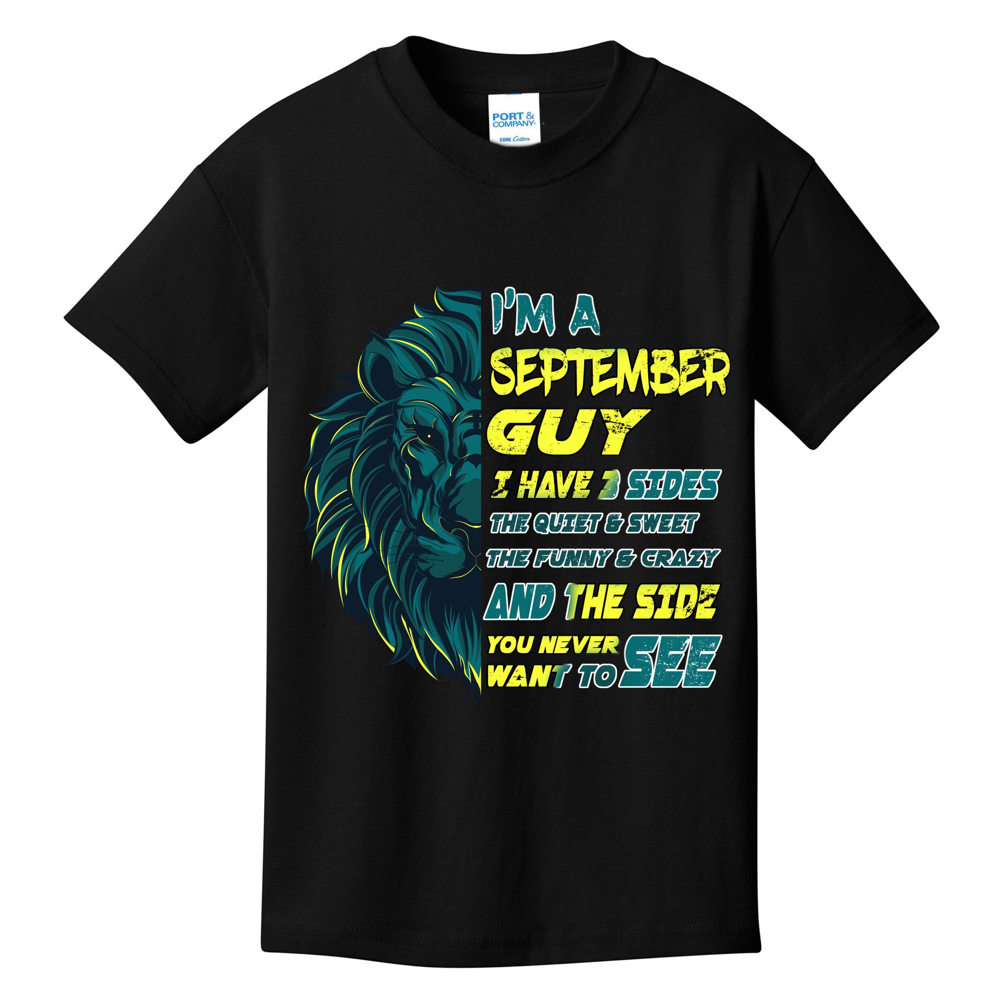 September Birthday Guy Has 3 Sides Sweet Funny Crazy  Kids T-Shirt