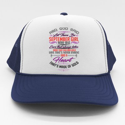 September Girl Always Listens Trucker Hat