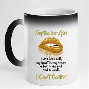 September Girl Born With Fire In My Soul 11oz Black Color Changing Mug