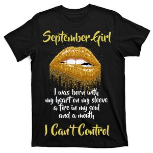 September Girl Born With Fire In My Soul T-Shirt