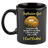 September Girl Born With Fire In My Soul 11oz C Handle Ceramic Mug