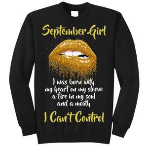 September Girl Born With Fire In My Soul Tall Sweatshirt