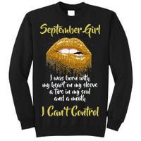 September Girl Born With Fire In My Soul Tall Sweatshirt