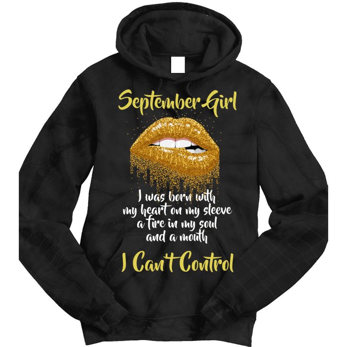 September Girl Born With Fire In My Soul Tie Dye Hoodie