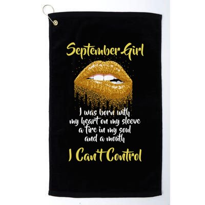September Girl Born With Fire In My Soul Golf Towel
