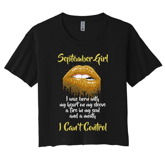 September Girl Born With Fire In My Soul Crop Top