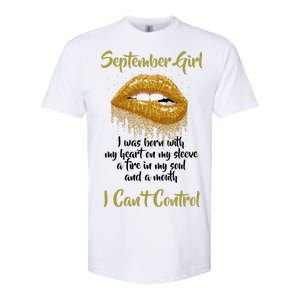 September Girl Born With Fire In My Soul Softstyle CVC T-Shirt