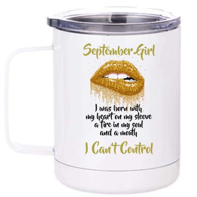 September Girl Born With Fire In My Soul 12 oz Stainless Steel Tumbler Cup