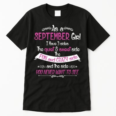 September Girl Sweet But Crazy Funny Birthday Tall T-Shirt