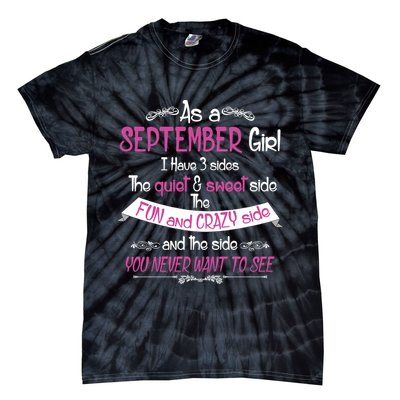 September Girl Sweet But Crazy Funny Birthday Tie-Dye T-Shirt