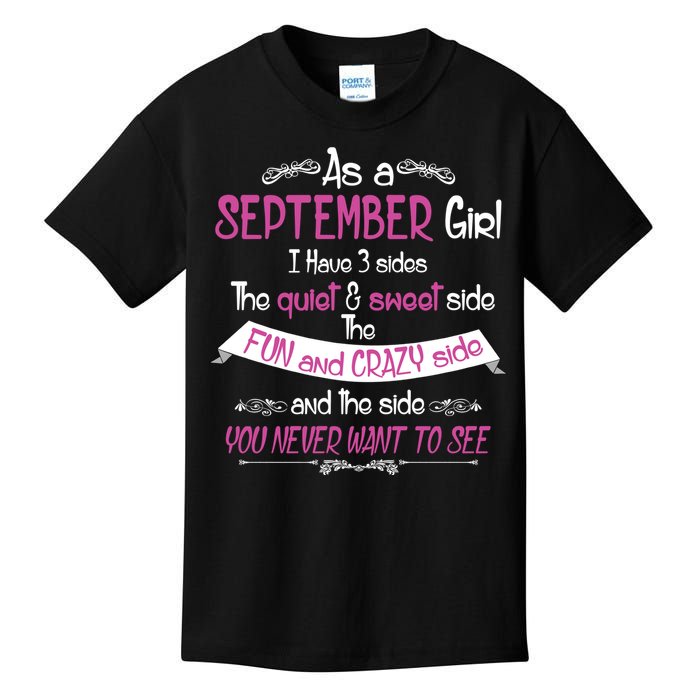 September Girl Sweet But Crazy Funny Birthday Kids T-Shirt