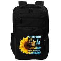 September Girls Are Sunshine Mixed With A Little Hurricane Impact Tech Backpack