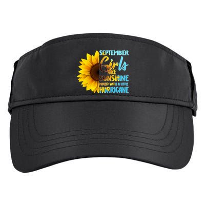 September Girls Are Sunshine Mixed With A Little Hurricane Adult Drive Performance Visor