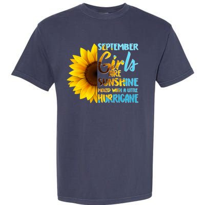 September Girls Are Sunshine Mixed With A Little Hurricane Garment-Dyed Heavyweight T-Shirt