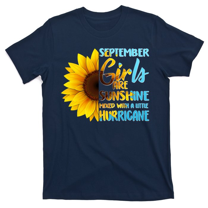 September Girls Are Sunshine Mixed With A Little Hurricane T-Shirt