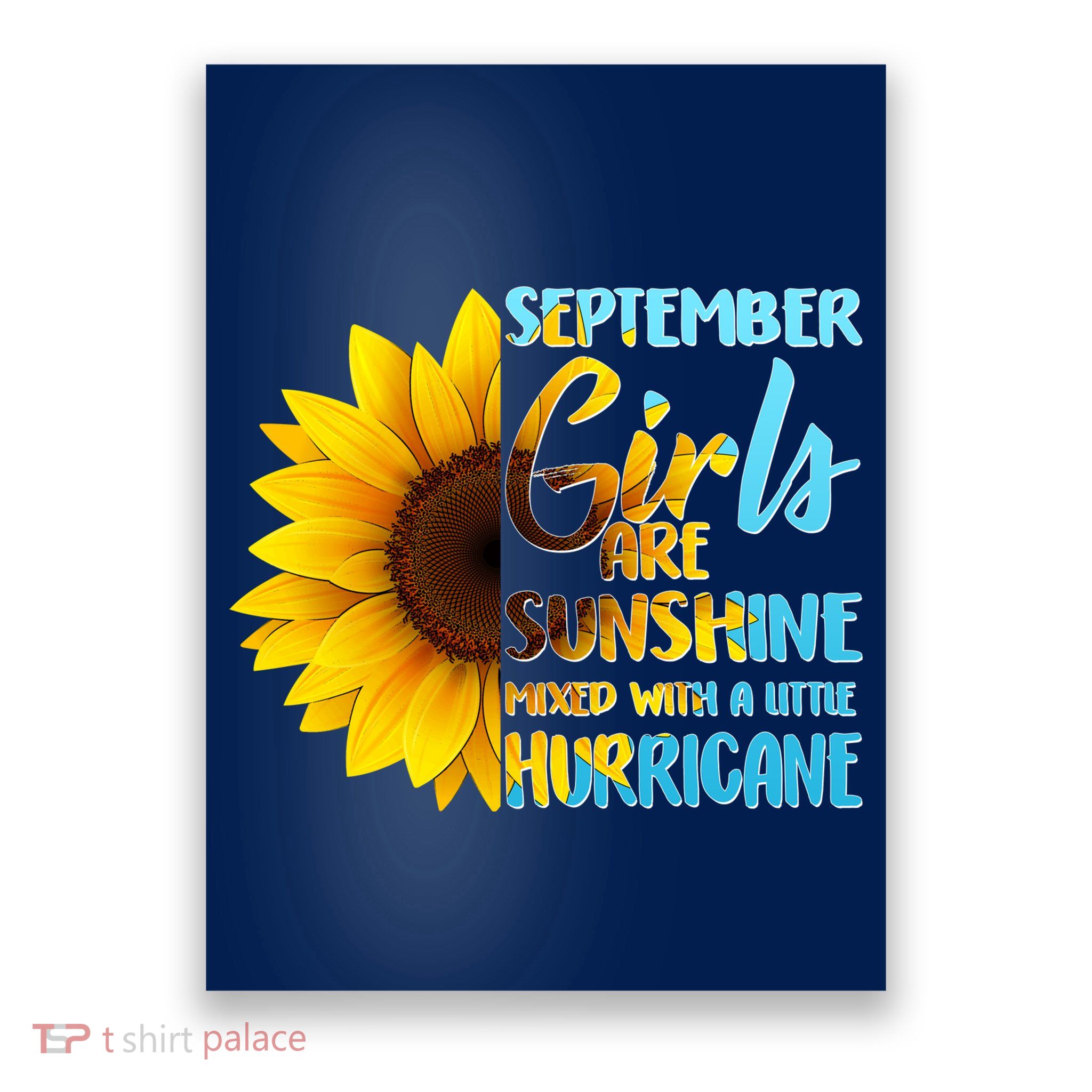 September Girls Are Sunshine Mixed With A Little Hurricane Poster