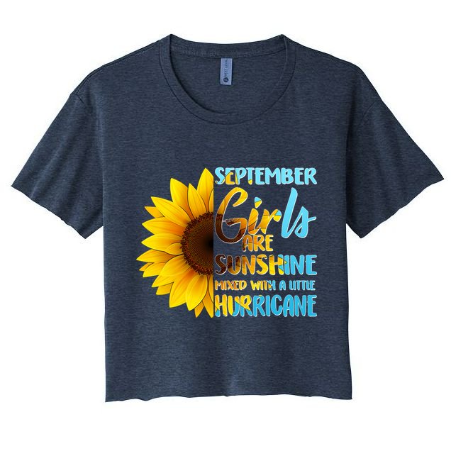 September Girls Are Sunshine Mixed With A Little Hurricane Crop Top