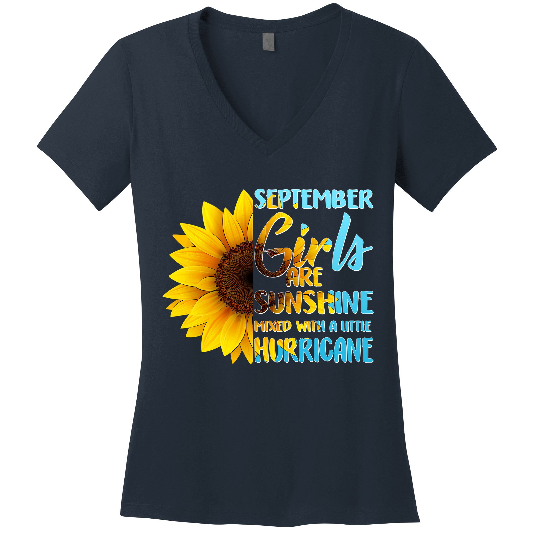 September Girls Are Sunshine Mixed With A Little Hurricane Women's V-Neck T-Shirt